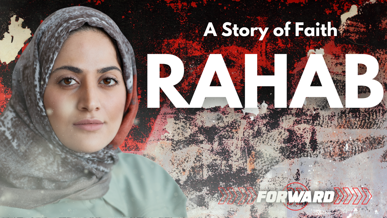 A Story of Faith- Rahab
