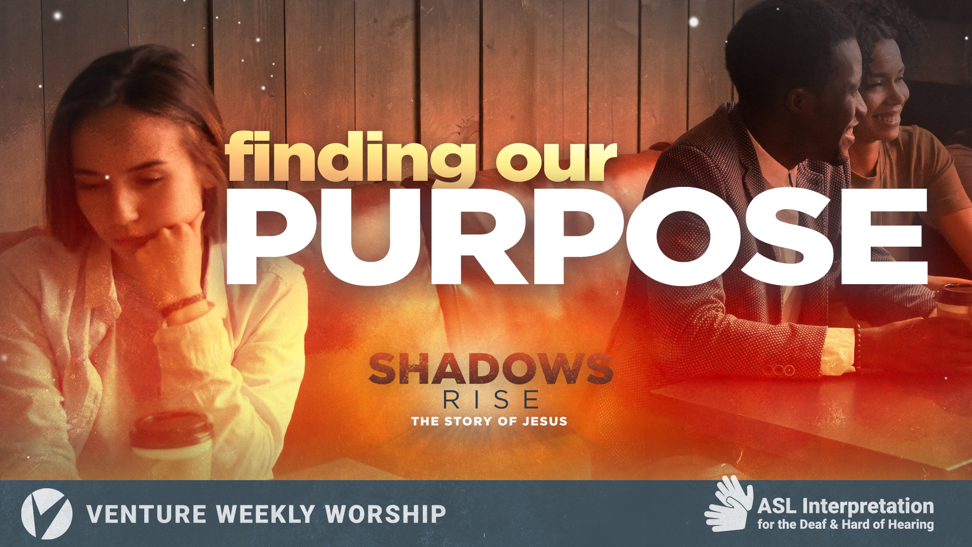 Shadows Rise: Where Do We Find Purpose?