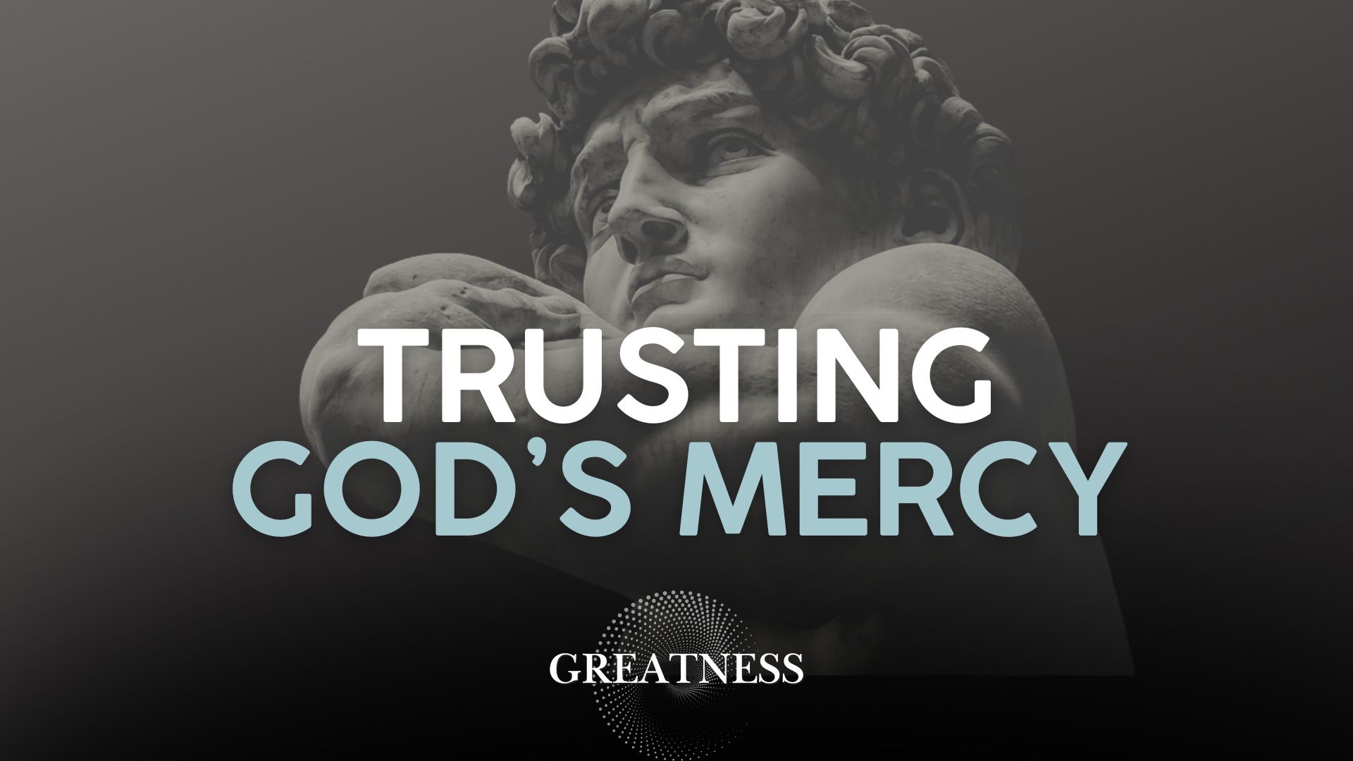 Trusting God’s Mercy