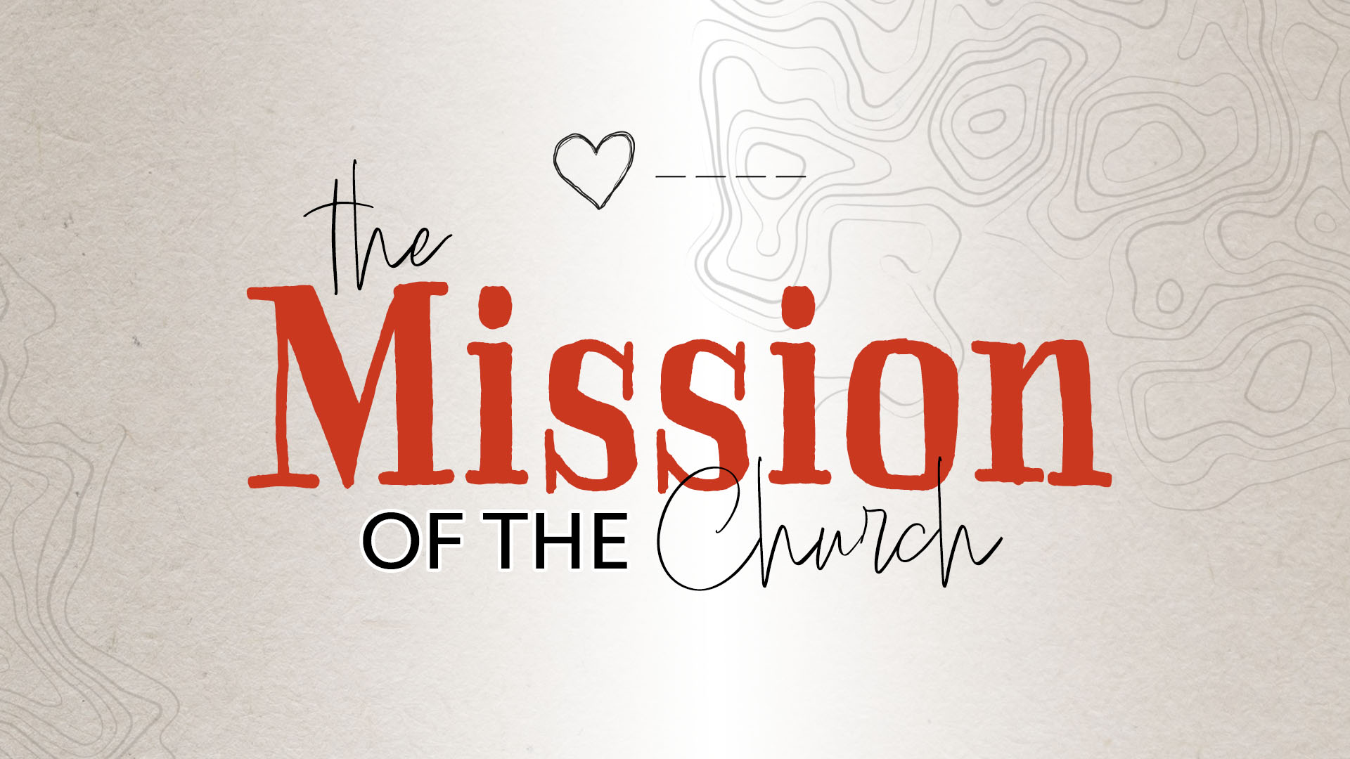 The Mission of The Church