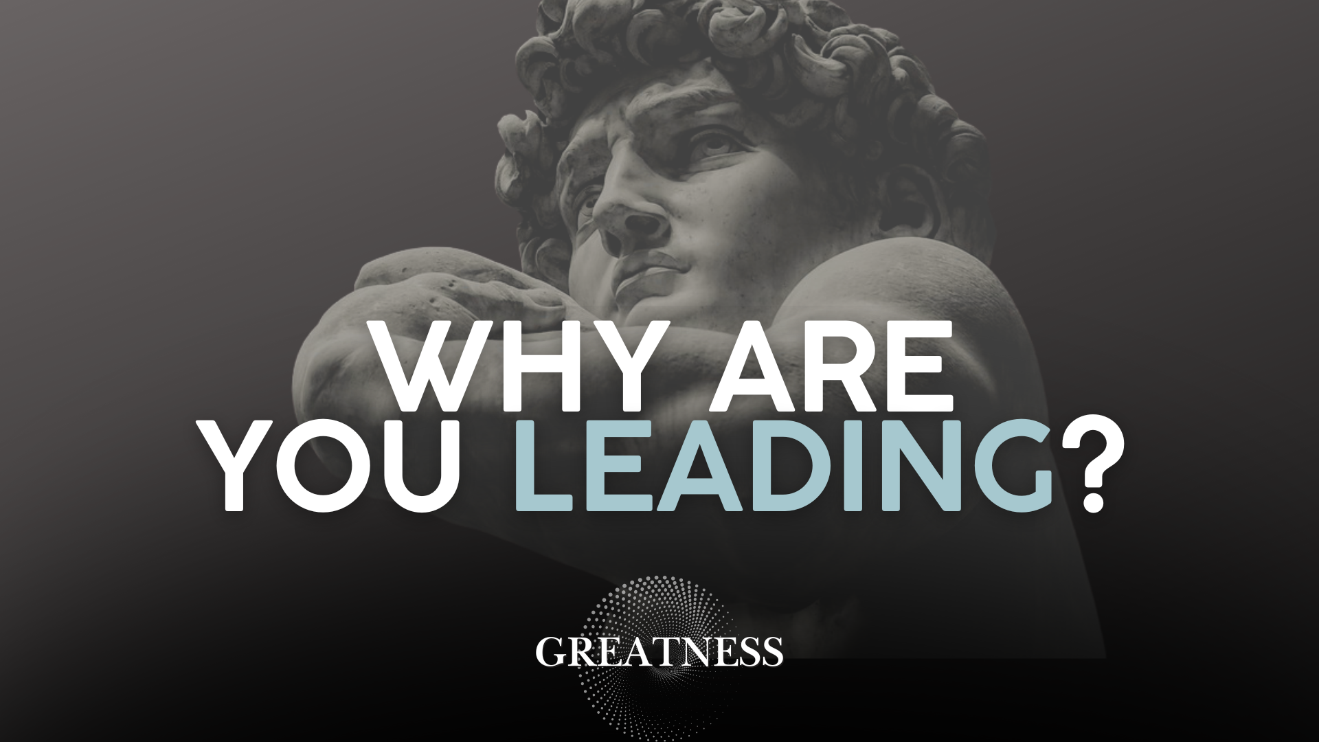 Great Leadership