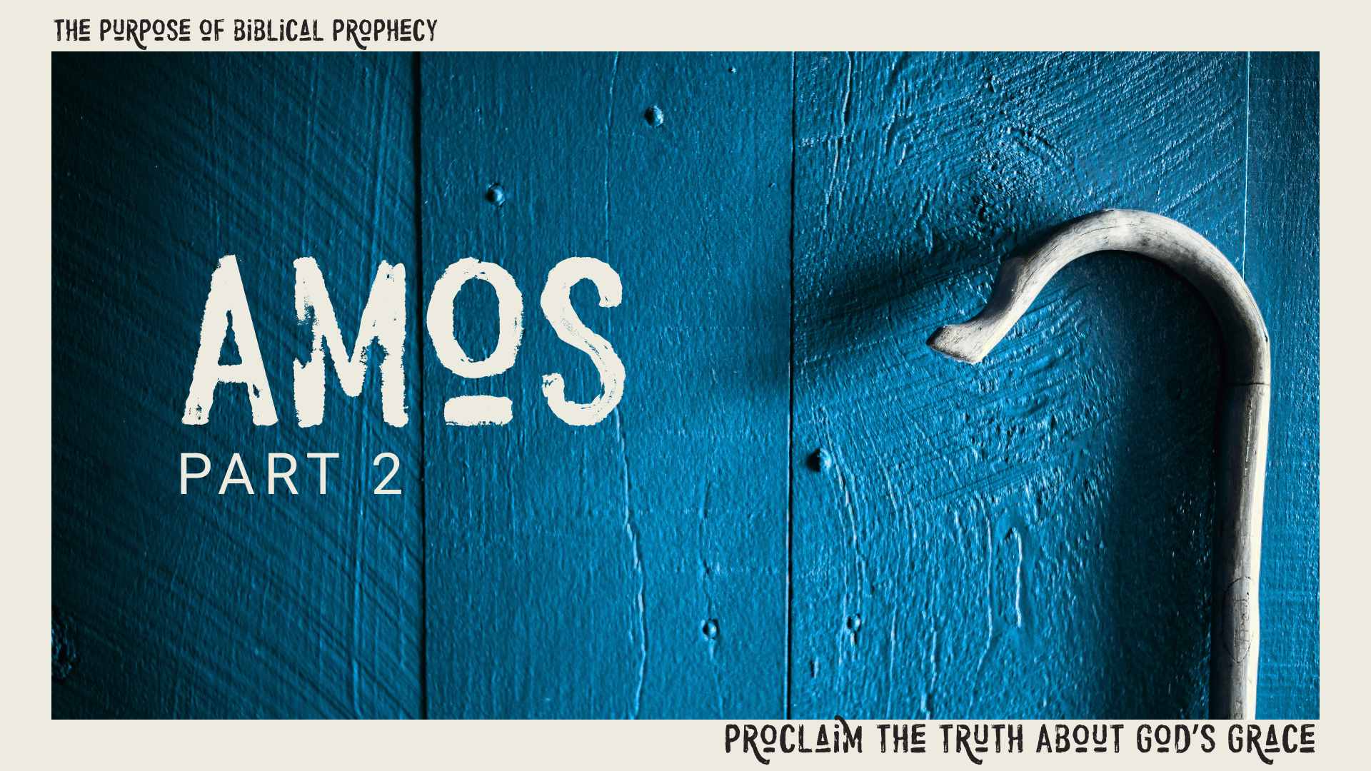 Proclaim The Truth About God’s Grace